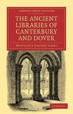 Ancient Libraries of Canterbury and Dover