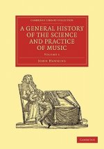 General History of the Science and Practice of Music