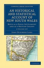 Historical and Statistical Account of New South Wales, Both as a Penal Settlement and as a British Colony 2 Volume Set