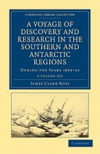 Voyage of Discovery and Research in the Southern and Antarctic Regions, during the Years 1839-43 2 Volume Set