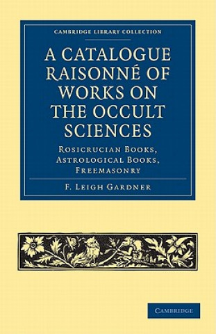 Catalogue Raisonne of Works on the Occult Sciences