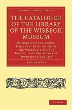 Catalogue of the Library of the Wisbech Museum
