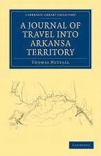 Journal of Travel into the Arkansa Territory, during the Year 1819