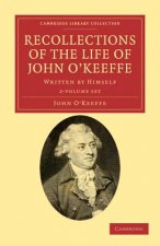 Recollections of the Life of John O'Keeffe 2 Volume Set