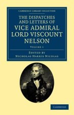 Dispatches and Letters of Vice Admiral Lord Viscount Nelson