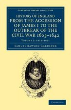 History of England from the Accession of James I to the Outbreak of the Civil War, 1603-1642