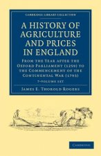 History of Agriculture and Prices in England 7 Volume Set in 8 Pieces