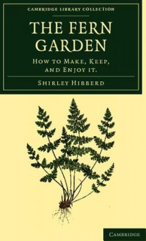 Fern Garden (Shirley Hibberd)(Puha kötésű)