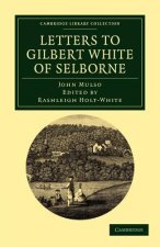 Letters to Gilbert White of Selborne