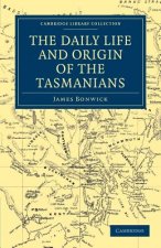 Daily Life and Origin of the Tasmanians