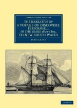 Narrative of a Voyage of Discovery, Performed in His Majesty's Vessel the Lady Nelson ... in the Years 1800, 1801, and 1802, to New South Wales
