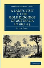 Lady's Visit to the Gold Diggings of Australia in 1852-53