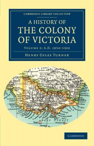 History of the Colony of Victoria
