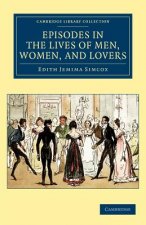 Episodes in the Lives of Men, Women, and Lovers