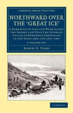 Northward over the Great Ice 2 Volume Set