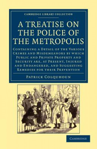 Treatise on the Police of the Metropolis