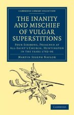 Inanity and Mischief of Vulgar Superstitions