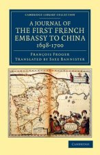 Journal of the First French Embassy to China, 1698-1700