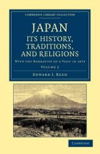 Japan: Its History, Traditions, and Religions