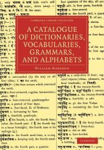 Catalogue of Dictionaries, Vocabularies, Grammars, and Alphabets