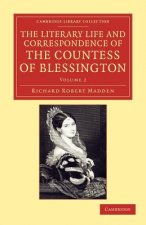 Literary Life and Correspondence of the Countess of Blessington
