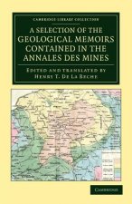 Selection of the Geological Memoirs Contained in the Annales des Mines