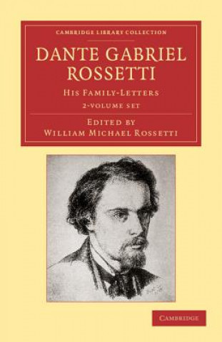 Dante Gabriel Rossetti 2 Volume Set