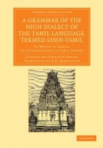 Grammar of the High Dialect of the Tamil Language, Termed Shen-Tamil