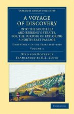 Voyage of Discovery, into the South Sea and Beering's Straits, for the Purpose of Exploring a North-East Passage