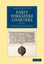 Early Yorkshire Charters: Volume 1