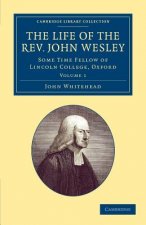 Life of the Rev. John Wesley, M.A.