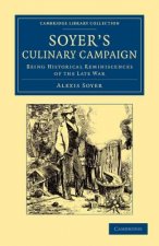 Soyer's Culinary Campaign