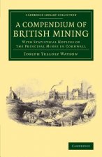 Compendium of British Mining