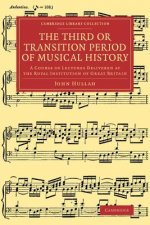 Third or Transition Period of Musical History