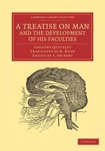 Treatise on Man and the Development of his Faculties