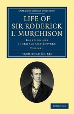 Life of Sir Roderick I. Murchison