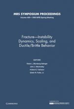 Fracture-Instability Dynamics, Scaling and Ductile/Brittle Behavior: Volume 409