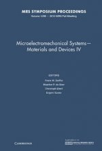 Microelectromechanical Systems - Materials and Devices IV: Volume 1299