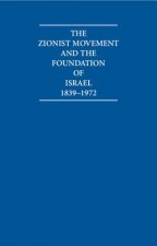 The Zionist Movement and the Foundation of Israel 1839–1972 10 Volume Set
