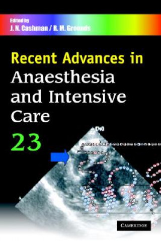 Recent Advances in Anaesthesia and Intensive Care: Volume 23