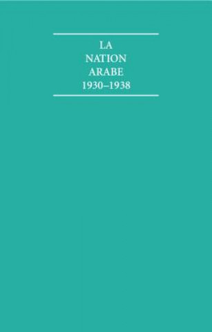 La Nation Arabe 1930-1938 4 Volume Hardback Set
