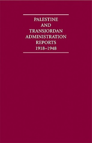 Palestine and Transjordan Administration Reports 1918-1948 16 Volume Hardback Set