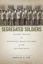 Segregated Soldiers