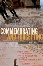 Commemorating and Forgetting