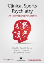 Clinical Sports Psychiatry - An International Perspective