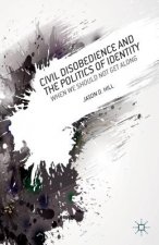 Civil Disobedience and the Politics of Identity