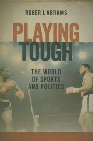 Playing Tough