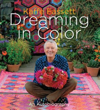 Kaffe Fassett: Dreaming in Color