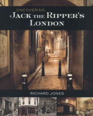 Uncovering Jack the Ripper's London