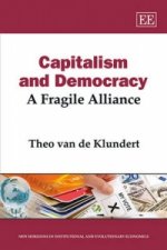 Capitalism and Democracy - A Fragile Alliance